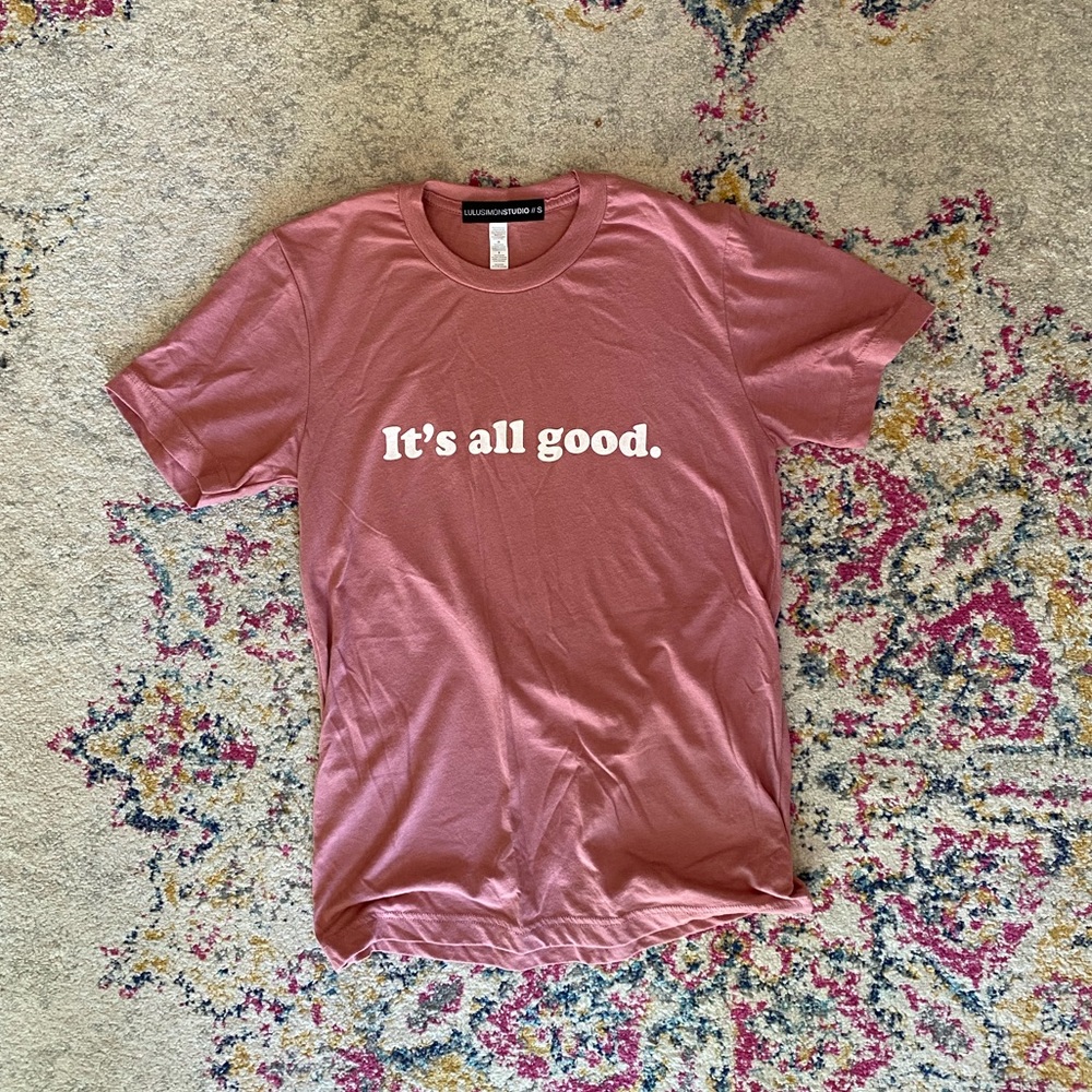 ✨EUC Pink “It’s All Good” T-Shirt✨